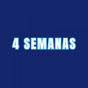 4 SEMANAS
