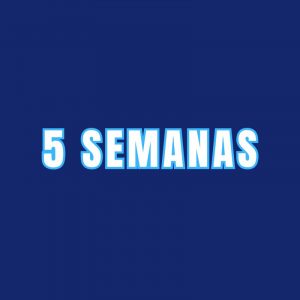 5 SEMANAS